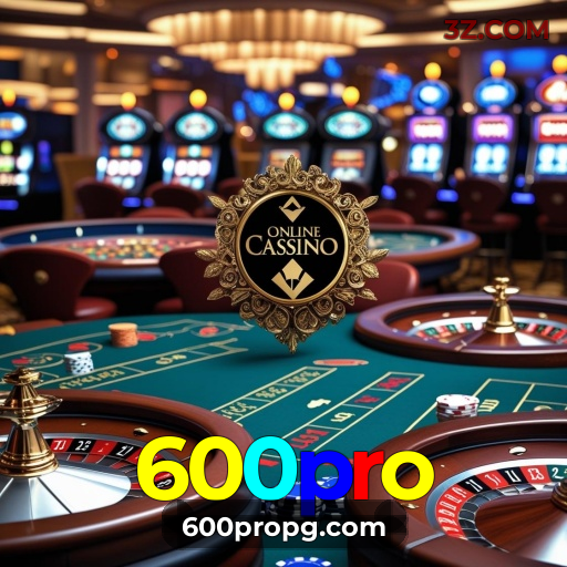 600pro – Cassino Online com Login Seguro e Protegido